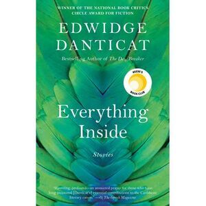 Everything Inside: Reese's Book Club: Stories -- Edwidge Danticat